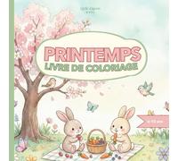 Printemps : Livre de coloriage pour enfants de 6 à 10 ans: Grands dessins à colorier pour stimuler la créativité