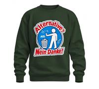 Printera Alternative? Nein Danke! AFD Statement Sweatshirt Pullover | Sarcasmo, antifascismo, resistenza, elezione federale, pattumiera elettorale, diritto civile, tolleranza, libertà, diversità