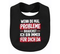 Printera Bavaglino con scritta "Wenn du mal Probleme" (lingua italiana non