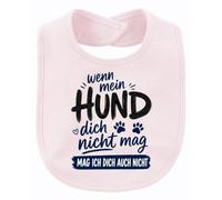 Printera Bavaglino "Wenn mein Hund nicht dich Statement", Colore: rosa