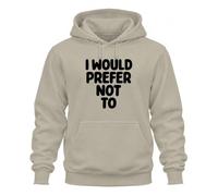 Printera Felpa con cappuccio con scritta "I Would Prefer Not to Humor" | Bartleby Scrivener, sarcasmo, Herman Melville, classici, amanti dei libri, introversi, frasi divertenti, antilavoro, pigrizia
