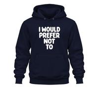 Printera Felpa con cappuccio con scritta "I Would Prefer Not to Humor" | Bartleby Scrivener, sarcasmo, Herman Melville, classici, amanti dei libri, introversi, frasi divertenti, antilavoro, pigrizia