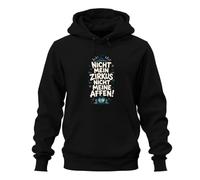 Printera Felpa con cappuccio "Nicht Mein Zirkus Nicht Statement", Nero , L