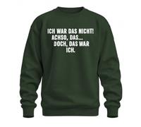 Printera Felpa con scritta in lingua tedesca "Ich war das Nicht Achso doch das war ich"
