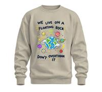 Printera Felpa con scritta "We Live On A Floating Rock Space" | Don't Overthink It, pianeti, terra, sistema solare, galassia, cosmo, astronomia, universo, stelle, consapevolezza, filosofia