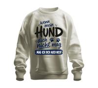 Printera Felpa con scritta "Wenn Mein Hund Dich Nicht Dich Nicht gefällt