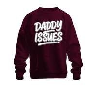 Printera Felpa da donna con scritta "Daddy Issues", bordeaux, S