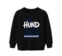 Printera Felpa per bambini con scritta "Wenn Mein Hund Dich Statement