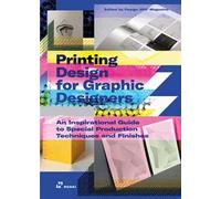 Printing Design For Graphic Designers - Wang Shaoqiang - 2023