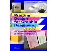 Printing Design For Graphic Designers - Wang Shaoqiang - 2023