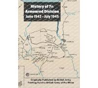 Printing Service History of 7th Armoured Division June 1943 (Copertina rigida)