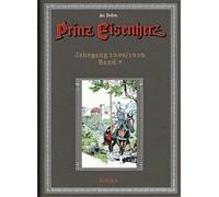 Prinz Eisenherz. Hal Foster Gesamtausgabe - Band 7: Originalgetreue, farbige Reproduktion der amerikanischen Sonntagsseiten