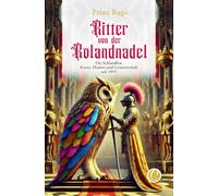 Prinz Rupi Ritter von der Rolandnadel: Die Schlaraffen: Kunst (Copertina rigida)