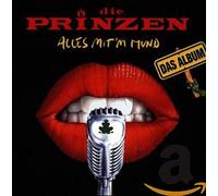 Prinzen,die - Alles mit'M Mund
