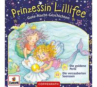 Prinzessin Lill 001/Gute-Nacht-Geschichten Folge 1+2 -Die verzauberten Seer (CD)