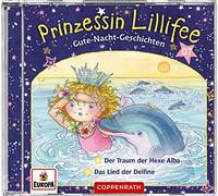 Prinzessin Lillifee - 007/Gute-Nacht-Geschichten Folge 13+14-der Traum