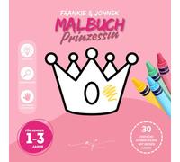 Prinzessin Malbuch für Kinder ab 1-3 Jahren | Große und einfache Illustrationen für Kinder im Alter von 1, 2, 3 Jahren: 30 einfache Ausmalbilder mit dicken Linien [DE]
