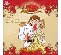 Prinzessin Sissi - Das Original-Hörspiel zur TV Serie Folge 1