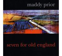 Prior, Maddy - Seven For Old England