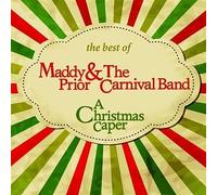 Prior, Maddy & The Carnival Band - Christmas Caper: Best Of Maddy Prior & The Carniva
