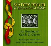 Maddy Prior and The Carnival Band An Evening of Carols (CD) Album