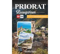 PRIORAT REISEFÜHRER 2026: Entdecken Sie hügelige Weinberge, Bergdörfer und Weltklasse-Weine in Kataloniens verstecktem Juwel