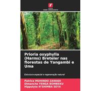 Prioria oxyphylla (Harms) Breteler nas florestas de Yangambi e Uma: Estrutura espacial e regeneração natural