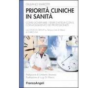 Priorità cliniche in sanità. Come governare i tempi d'attesa con il coinvolgimento dei professionisti