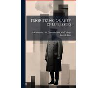 Prioritizing Quality of Life Issues