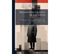 Prioritizing Quality of Life Issues