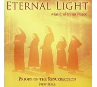 Priory Of The Resurrection: Eternal Light - Music Of Inner Peace - Cd