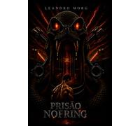 Prisão Nofring: Crime, vingança e um plano perfeito onde nada é o que parece