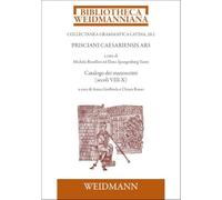 Prisciani Caesariensis Ars. Catalogo dei manoscritti (secoli VIII-X): Introduzione, testo critico e traduzione a cura di Anna Gioffreda e Chiara Rosso: VI.20.2