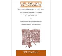 Prisciani Caesariensis Ars. Introduzione 2: La tradizione dell'Ars di Prisciano (con indice delle citazioni a cura di Andrea Consalvi e abbreviazioni ... a cura di Ilaria Morresi): VI.20.1,2