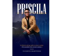 PRISCILA: De la oscuridad a la luz: un nuevo comienzo