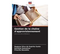 Priscilla Bassetto Karoline Gonçalves Regiane S Gestion de la chaîne (Tascabile)