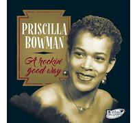 Priscilla Bowman - Rockin Good Way