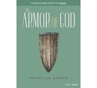 Priscilla C. Shirer Armor Of God Teen Bible Study Book, The (Tascabile)