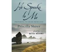 Priscilla C. Shirer B Moore He Speaks To Me (Tascabile)