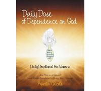 Priscilla Calcote Daily Dose of Dependence on God (Tascabile)