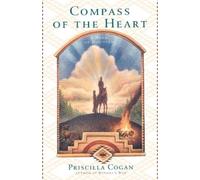 Priscilla Cogan Compass of the Heart (Tascabile)