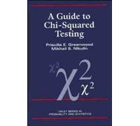 Priscilla E. Greenwood Michael S. N A Guide to Chi-Squared T (Copertina rigida)