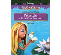 Priscilla e il bell'anatroccolo