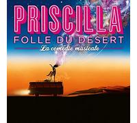 Priscilla Folle Du Desert - Priscilla Folle Du Desert