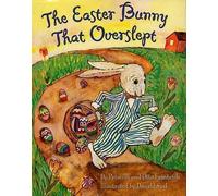 Priscilla Friedrich The Easter Bunny That Overslept (Copertina rigida)