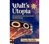 Priscilla Hobbs Walt's Utopia (Tascabile)