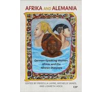 Afrika and Alemania: German-speaking Women, Africa and the African Diaspora: 59