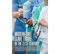 Priscilla Lisa Alvarez-Mend Modern-Day Slave Trade in the 21st Centu (Tascabile)