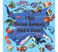 Priscilla Main I Spy Ocean Animals Find & Count (Tascabile)