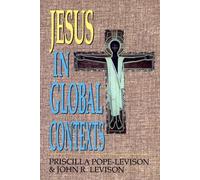 Priscilla Pope-Levison John R. Levison Jesus in Global Contexts (Tascabile)